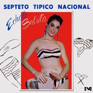 Septeto Tipico Nacional - Echale Salsita  CD